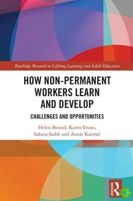 How Non-Permanent Workers Learn and Develop