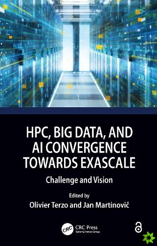 HPC, Big Data, and AI Convergence Towards Exascale