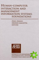 Human-computer Interaction and Management Information Systems