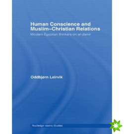 Human Conscience and Muslim-Christian Relations