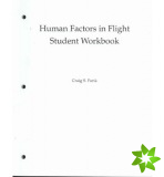 Human Factors in Flight: Student Workbook