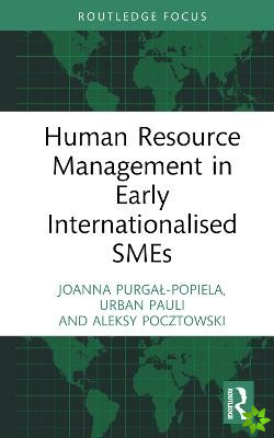 Human Resource Management in Early Internationalised SMEs