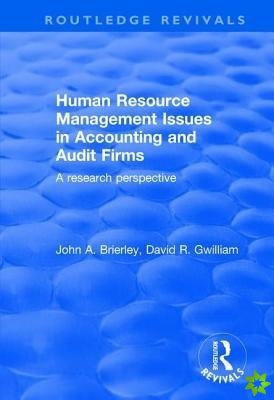 Human Resource Management Issues in Accounting and Auditing Firms