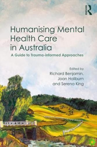 Humanising Mental Health Care in Australia