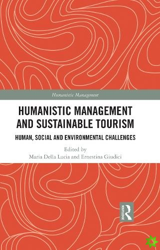 Humanistic Management and Sustainable Tourism