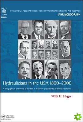 Hydraulicians in the USA 1800-2000