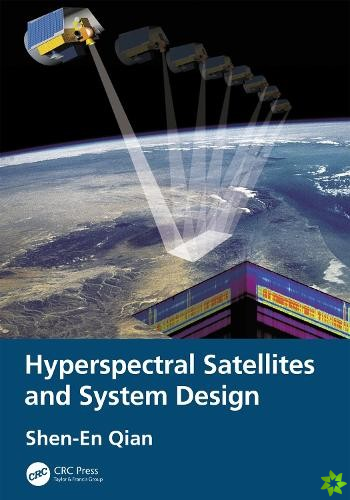 Hyperspectral Satellites and System Design