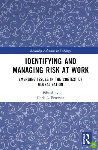 Identifying and Managing Risk at Work
