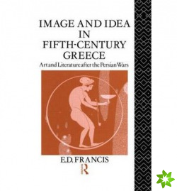 Image and Idea in Fifth Century Greece