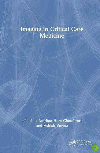Imaging in Critical Care Medicine