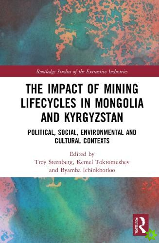 Impact of Mining Lifecycles in Mongolia and Kyrgyzstan