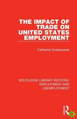 Impact of Trade on United States Employment