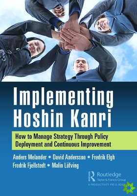 Implementing Hoshin Kanri