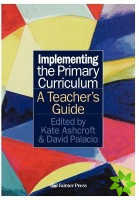 Implementing the Primary Curriculum
