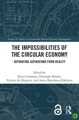 Impossibilities of the Circular Economy