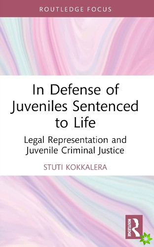 In Defense of Juveniles Sentenced to Life