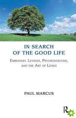 In Search of the Good Life