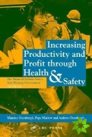 Increasing Productivity and Profit through Health and Safety