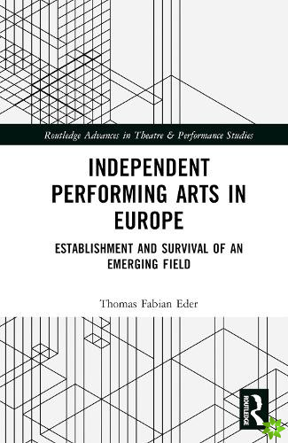 Independent Performing Arts in Europe