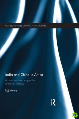 India and China in Africa