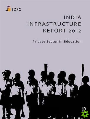 India Infrastructure Report 2012