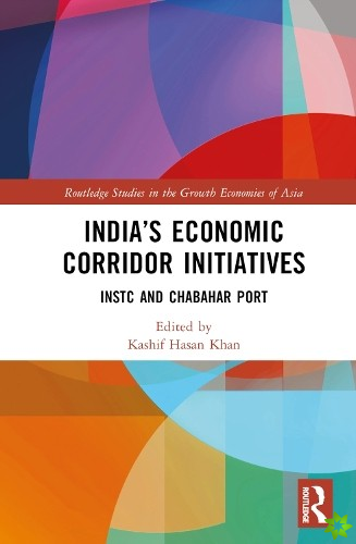 Indias Economic Corridor Initiatives