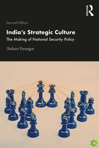 Indias Strategic Culture