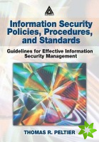 Information Security Policies, Procedures, and Standards
