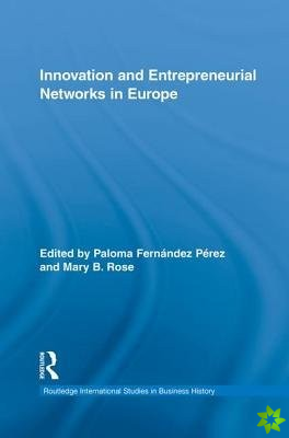 Innovation and Entrepreneurial Networks in Europe