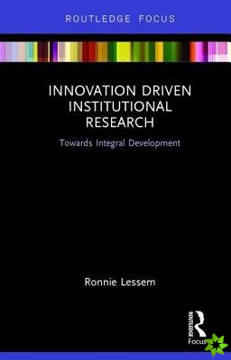 Innovation Driven Institutional Research
