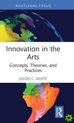 Innovation in the Arts