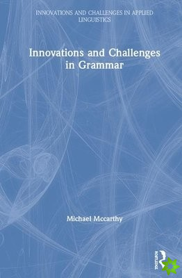 Innovations and Challenges in Grammar