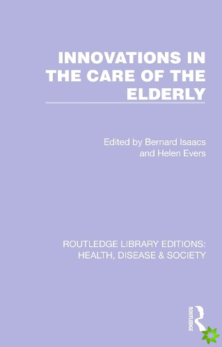 Innovations in the Care of the Elderly