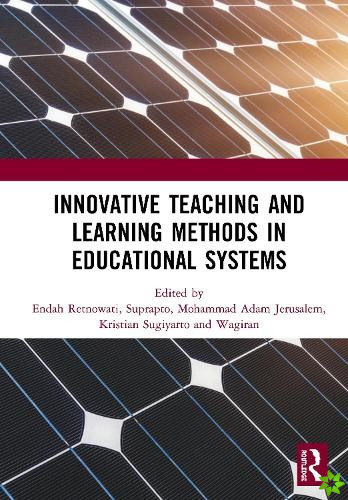 Innovative Teaching and Learning Methods in Educational Systems