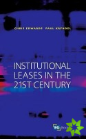 Institutional Leases in the 21st Century