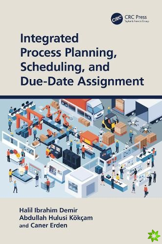 Integrated Process Planning, Scheduling, and Due-Date Assignment