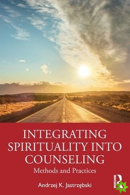 Integrating Spirituality into Counseling