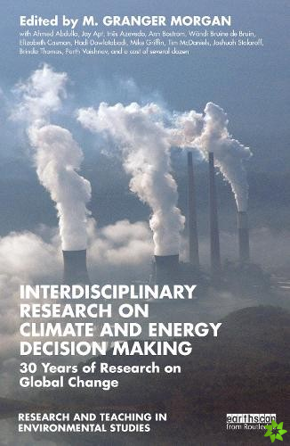Interdisciplinary Research on Climate and Energy Decision Making