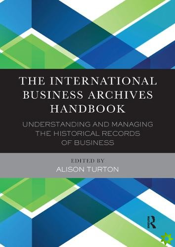 International Business Archives Handbook