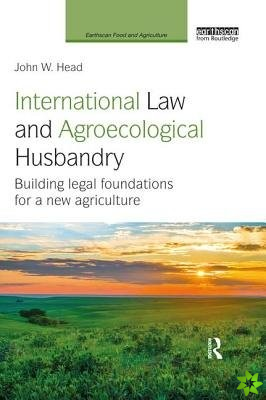 International Law and Agroecological Husbandry