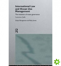 International Law and Ocean Use Management