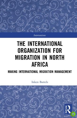 International Organization for Migration in North Africa