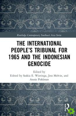 International Peoples Tribunal for 1965 and the Indonesian Genocide