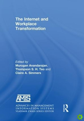 Internet and Workplace Transformation