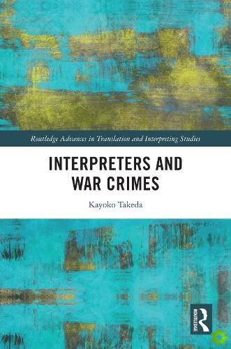 Interpreters and War Crimes