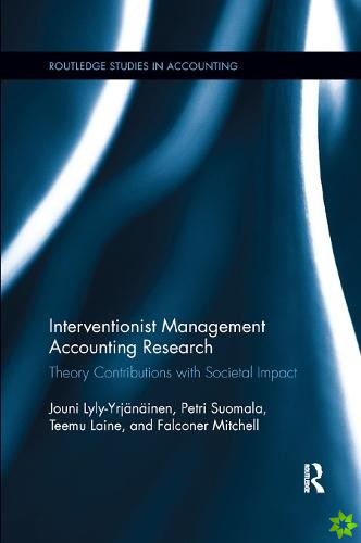 Interventionist Management Accounting Research