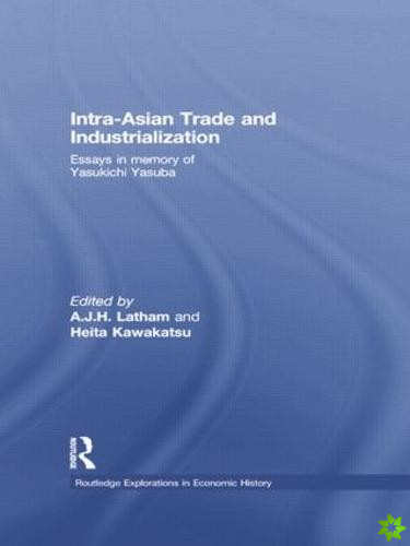 Intra-Asian Trade and Industrialization