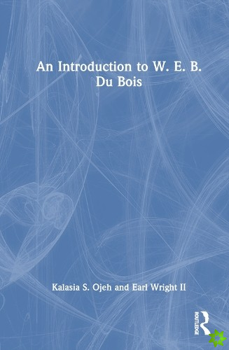 Introduction to W. E. B. Du Bois