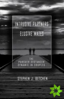 Intrusive Partners - Elusive Mates