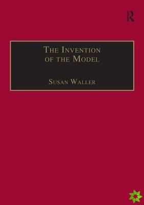 Invention of the Model